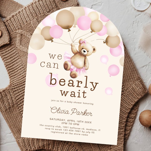 Bear Baby Girl Shower We Can Bearly Wait Arch Invitation (Creator Uploaded)