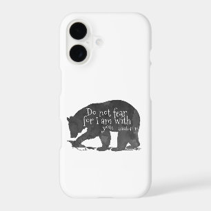 Bear Bible Verse 41-10 Isaiah Do not fear