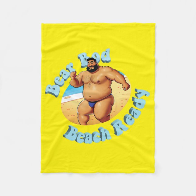 Bear Bod, Beach Ready!  No. 9 Fleece Blanket (Front)