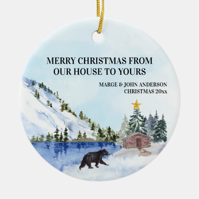 Bear Cabin Lake Mountains From Our House To Yours Ceramic Ornament (Front)