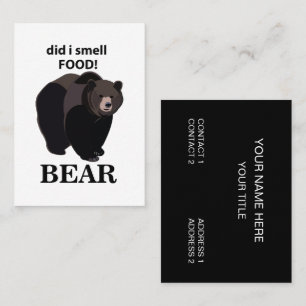 Bear Did I Smell Food Funny Bear Business Card