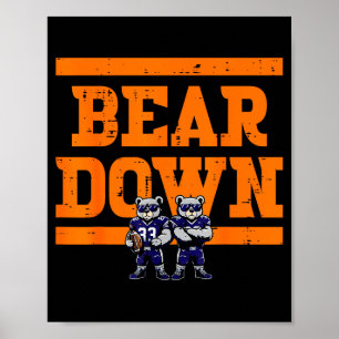 Bear Down Women Kids Boys Girls Youth Teen Men Poster