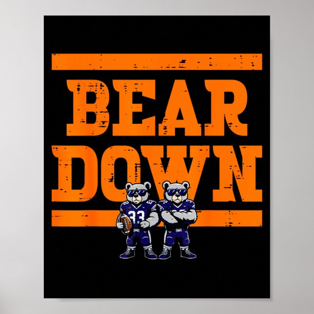 Bear Down Women Kids Boys Girls Youth Teen Men  Poster (Front)