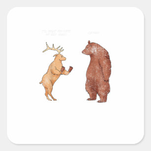 Bear Hands Oh Deer Funny Sayings Pun Gift Square Sticker