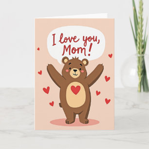 Bear Hug I Love You Mom Card