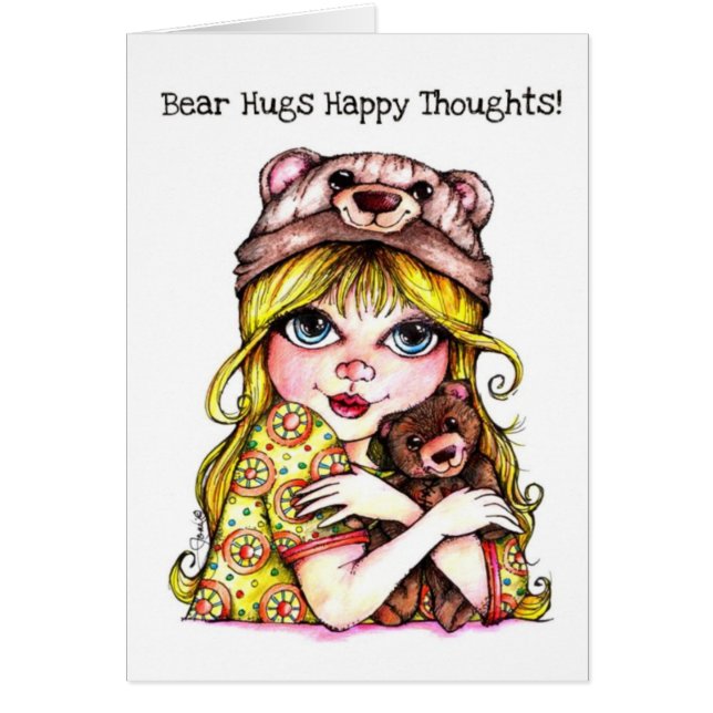 Bear Hugs and Happy Thoughts! (Front)