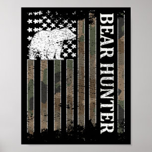 Bear Hunter American Flag Bear Hunting Lover 1 Poster