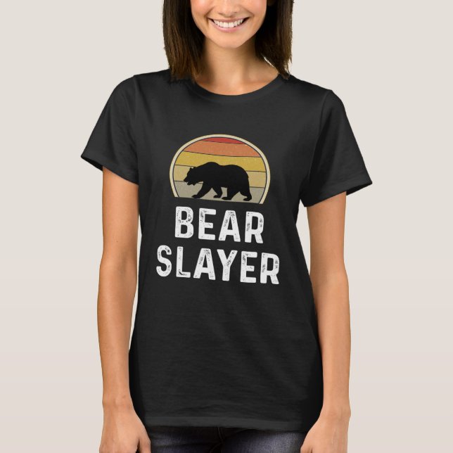 Bear Hunter   Bear Slayer Hunting  Retro T-Shirt (Front)