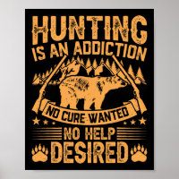 Bear Hunting Men Saying Hunters Quote Hunter