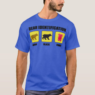 Bear Identification Funny 1 T-Shirt