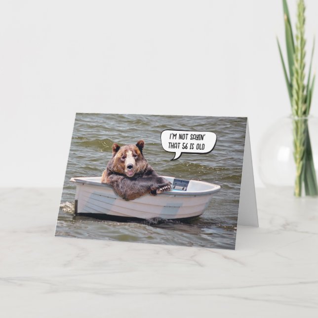 Bear In Boat 56th Birthday Humour Card (Front)