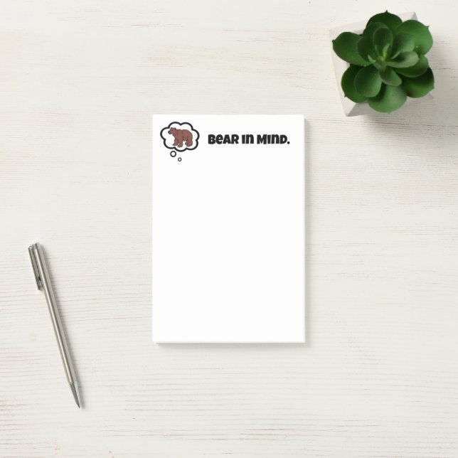 Bear in Mind – Funny Pun Cartoon Bear Design Post-it Notes (Office)