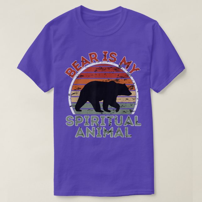 Bear Is My Spiritual Animal - Funny Animal Lover  T-Shirt (Design Front)