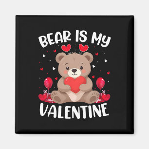 Bear Is My Valentine Love Hearts Bear Valentines D Magnet