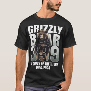 Bear Lovers Queen Of The Tetons-Grizzly 399 Nation T-Shirt