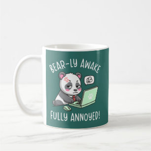 Bear-ly Awake Fully Annoyed - Panda Office Humor Coffee Mug