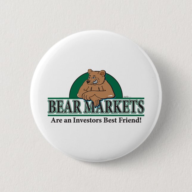 Bear-Markets-are-Investors-Best-Friends 6 Cm Round Badge (Front)