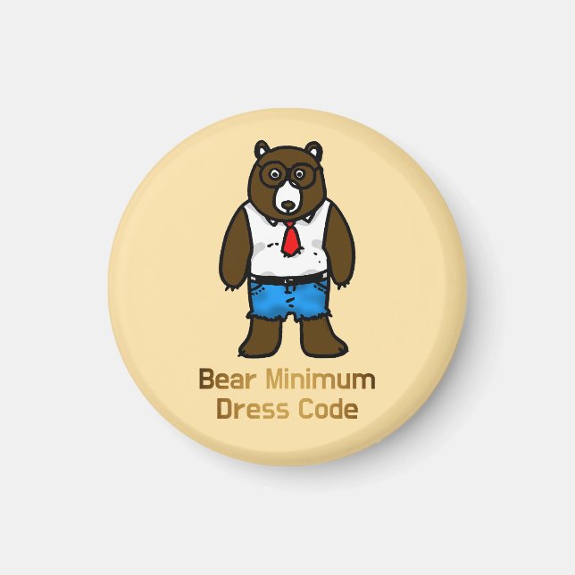 Bear Minimum Funny Office Pun Art Magnet (Front)