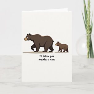 Bear Mums Anywhere Message Card