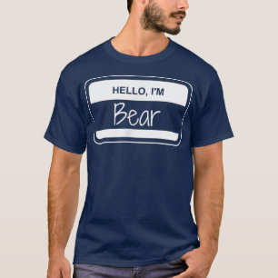 Bear Name Tag My Name is Bear Popular Name Tag T-Shirt