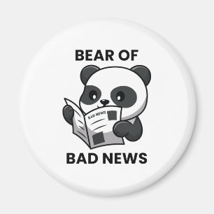 Bear Of Bad News Magnet