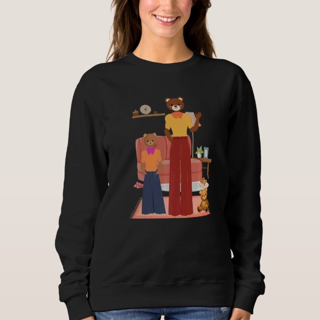 Bear People Mixed Family Home Cuddly Teddy Bears Sweatshirt (Front)