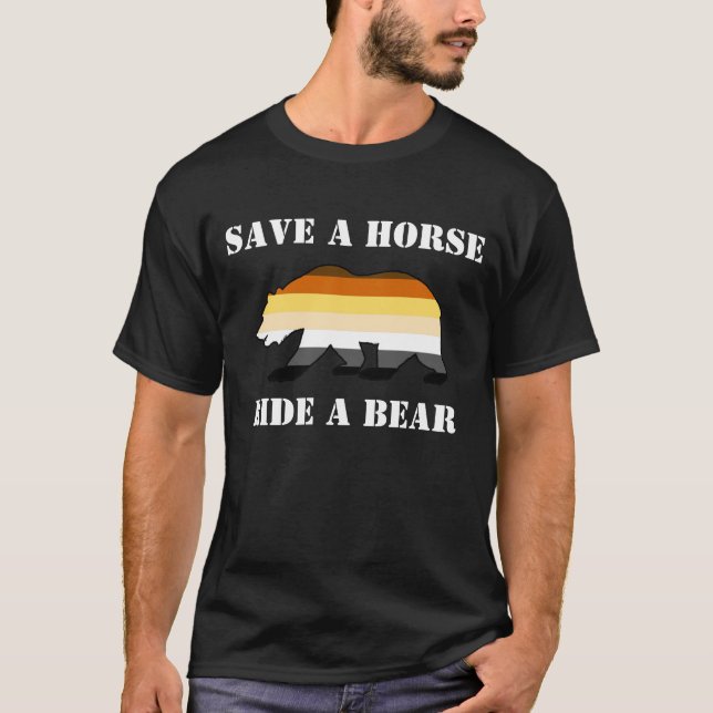 Bear Pride Save A Horse Ride A Bear - Shirt (Front)