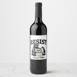 Bear Resist Protect National Park Anti Trump 8647 Wine Label