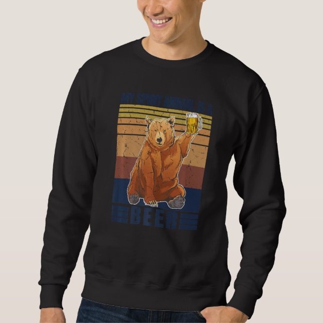 Bear Retro My Spirit Animal Is A Beer Drinking And Sweatshirt (Front)