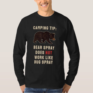 Bear Spray Not Bug Spray Camping Sayings T-Shirt
