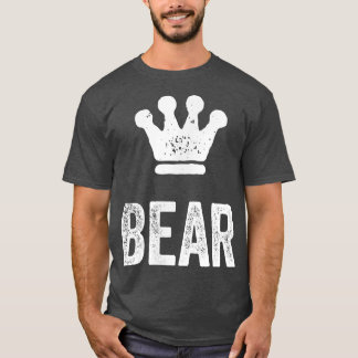 Bear the King  Crown & Name Design for Men Called  T-Shirt