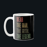 BEAR the Man the Myth the LEGEND FUNNY Mens Boys Coffee Mug<br><div class="desc">BEAR the Man the Myth the LEGEND FUNNY Mens Boys Name Gift. Perfect gift for your dad,  mum,  papa,  men,  women,  friend and family members on Thanksgiving Day,  Christmas Day,  Mothers Day,  Fathers Day,  4th of July,  1776 Independent day,  Veterans Day,  Halloween Day,  Patrick's Day</div>