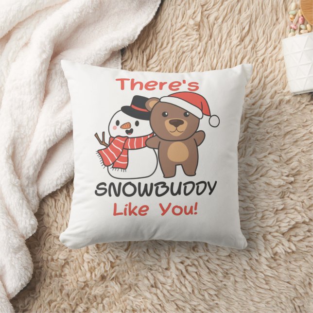 Bear There's Snowbuddy Like Snowman Pun Cushion (Blanket)