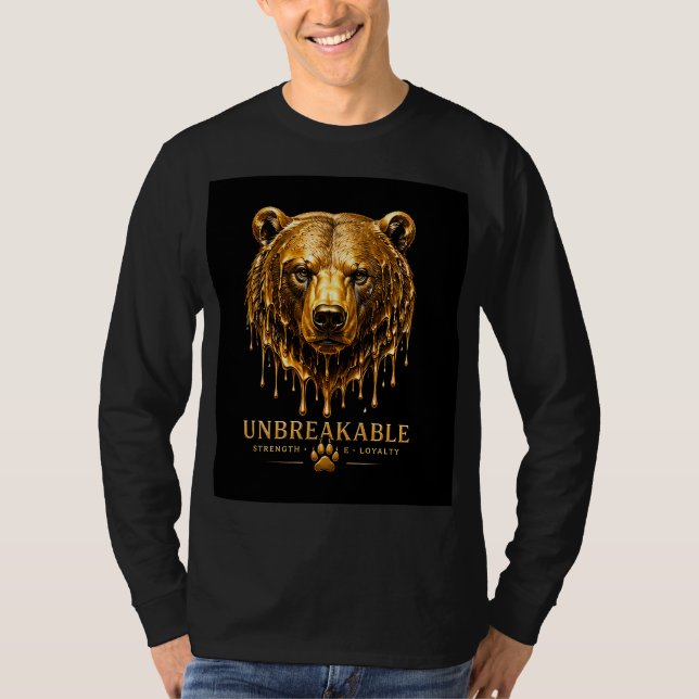 Bear Unbreakable Strength Quote Design 🐻 T-Shirt (Front)