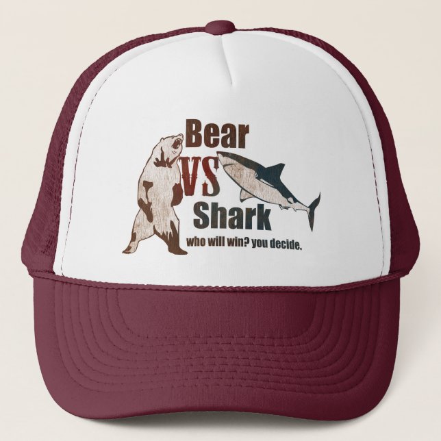 Bear vs. Shark. Who will win? you decide. Trucker Hat (Front)