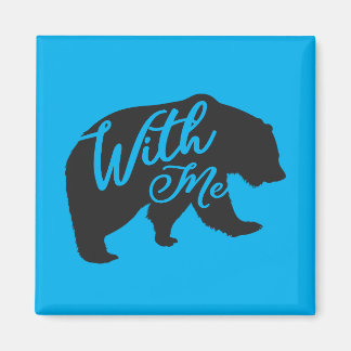 Bear With Me Bare With Me Pun Funny Magnet