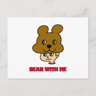 Bear with Me Postcard