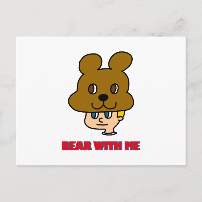 Bear with Me Postcard (Front)