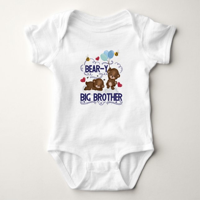 Bear-y Very Big Brother Sibling Pun Baby Bodysuit (Front)