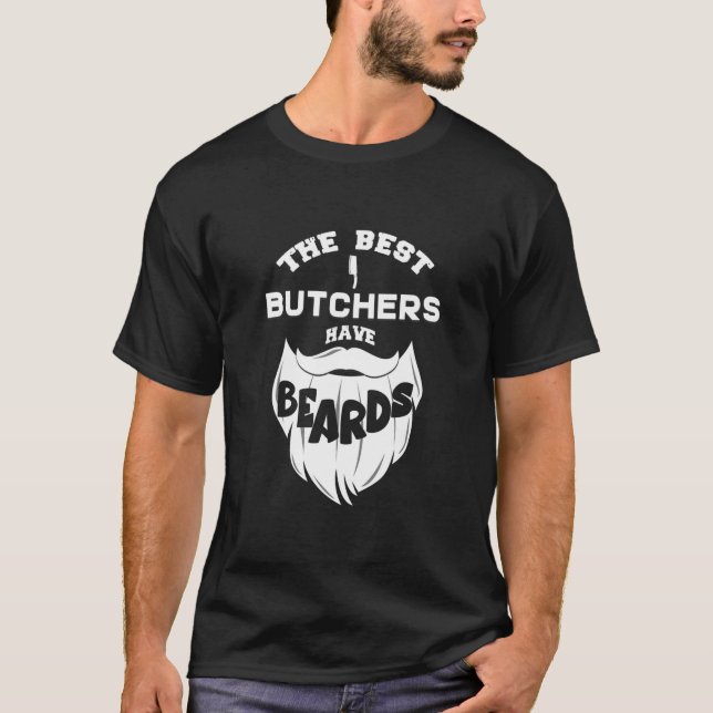Beard and Butchers  T-Shirt (Front)