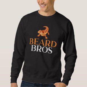 Beard Bros Bearded Reptile Keeper Man Sweatshirt