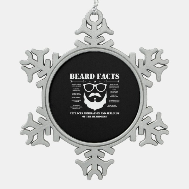 Beard Facts Snowflake Pewter Christmas Ornament (Front)