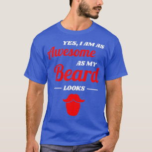 Beard Full Moustache Men Gift 5 T-Shirt