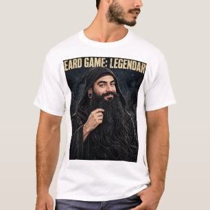 Beard Game: Legendary T-Shirt