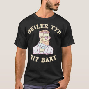 Beard Hipster Full Beard Beard Care 4 T-Shirt