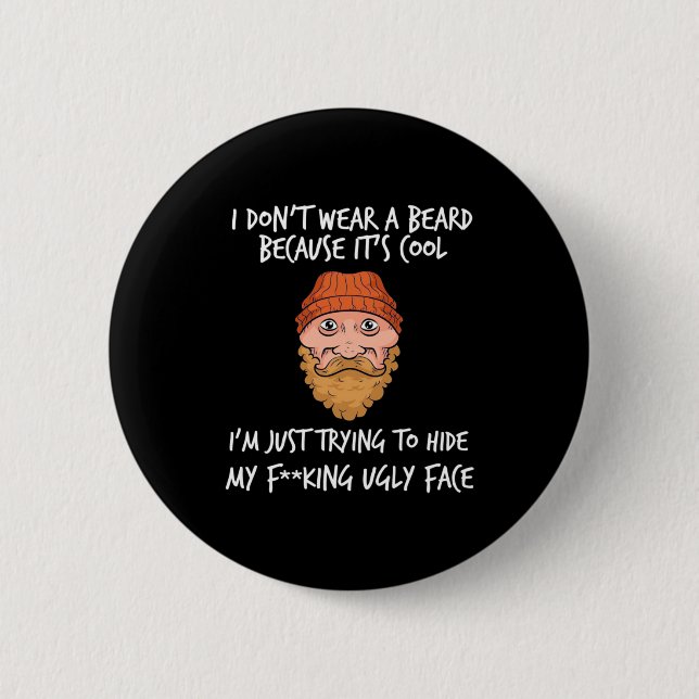 Beard It Is Cool 6 Cm Round Badge (Front)