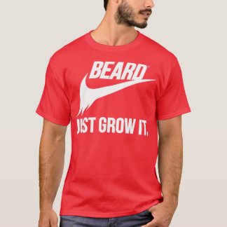 Beard Just Grow It Classic TShirt