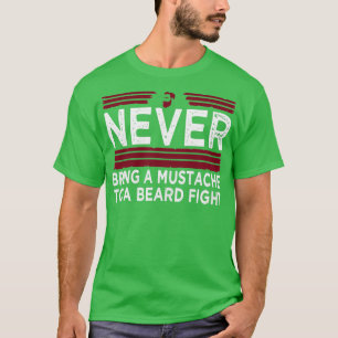 Beard Length Touching My Beard Hair Men Mens T-Shirt