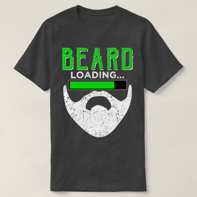 BEARD loading Bart loading BEARD loading Bart load T-Shirt (Design Front)