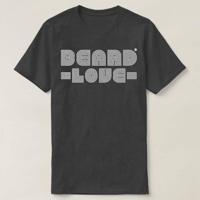 Beard Love 7 T-Shirt (Design Front)